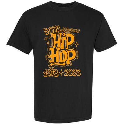 50 Years Old 50th Anniversary Of Hip Hop Graffiti Hip Hop Garment-Dyed Heavyweight T-Shirt