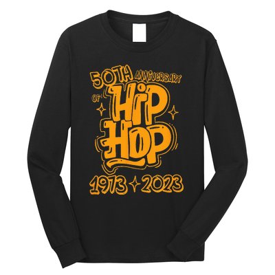 50 Years Old 50th Anniversary Of Hip Hop Graffiti Hip Hop Long Sleeve Shirt