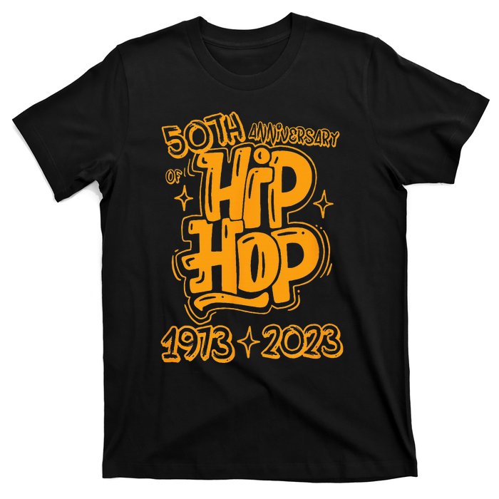 50 Years Old 50th Anniversary Of Hip Hop Graffiti Hip Hop T-Shirt