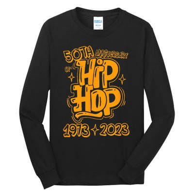 50 Years Old 50th Anniversary Of Hip Hop Graffiti Hip Hop Tall Long Sleeve T-Shirt