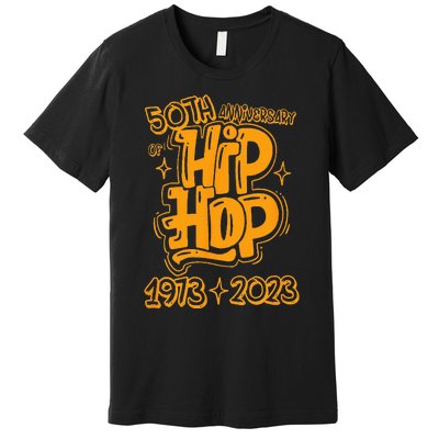 50 Years Old 50th Anniversary Of Hip Hop Graffiti Hip Hop Premium T-Shirt