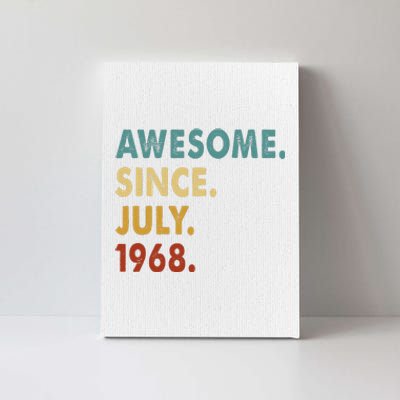 55 Year Old Awesome Since July 1968 55th Birthday Gift Canvas