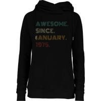 50 Years Old Awesome Since January 1975 50th Birthday Gift Womens Funnel Neck Pullover Hood