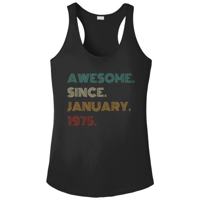 50 Years Old Awesome Since January 1975 50th Birthday Gift Ladies PosiCharge Competitor Racerback Tank