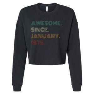 50 Years Old Awesome Since January 1975 50th Birthday Gift Cropped Pullover Crew