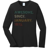 50 Years Old Awesome Since January 1975 50th Birthday Gift Ladies Long Sleeve Shirt