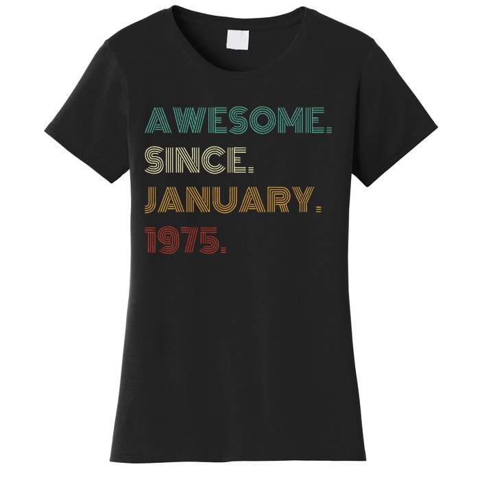 50 Years Old Awesome Since January 1975 50th Birthday Gift Women's T-Shirt