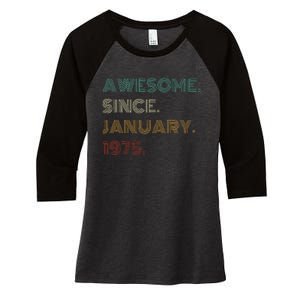 50 Years Old Awesome Since January 1975 50th Birthday Gift Women's Tri-Blend 3/4-Sleeve Raglan Shirt