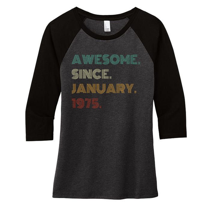 50 Years Old Awesome Since January 1975 50th Birthday Gift Women's Tri-Blend 3/4-Sleeve Raglan Shirt