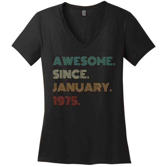 50 Years Old Awesome Since January 1975 50th Birthday Gift Women's V-Neck T-Shirt