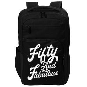 50 Years Old Gift 50 & Fabulous 50th Birthday Impact Tech Backpack