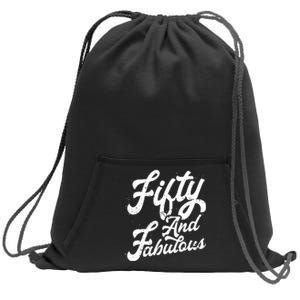 50 Years Old Gift 50 & Fabulous 50th Birthday Sweatshirt Cinch Pack Bag