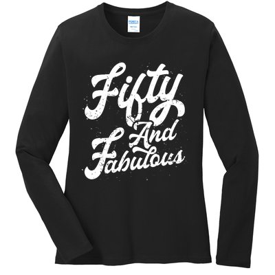 50 Years Old Gift 50 & Fabulous 50th Birthday Ladies Long Sleeve Shirt