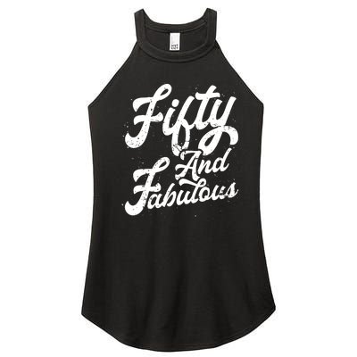 50 Years Old Gift 50 & Fabulous 50th Birthday Women’s Perfect Tri Rocker Tank