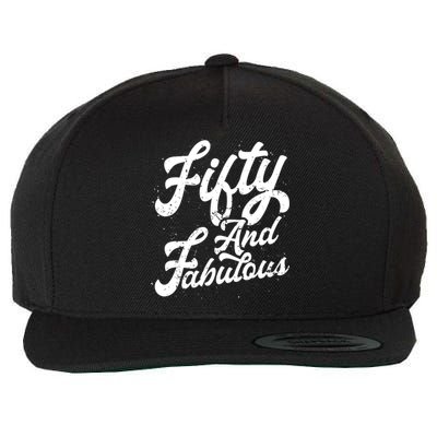 50 Years Old Gift 50 & Fabulous 50th Birthday Wool Snapback Cap