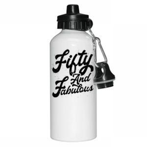 50 Years Old Gift 50 & Fabulous 50th Birthday Aluminum Water Bottle