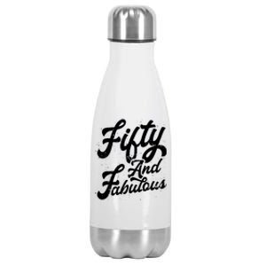 50 Years Old Gift 50 & Fabulous 50th Birthday Stainless Steel Insulated Water Bottle