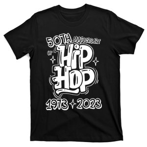 50 Years Old 50th Anniversary Of Hip Hop Graffiti Hip Hop T-Shirt