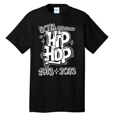 50 Years Old 50th Anniversary Of Hip Hop Graffiti Hip Hop Tall T-Shirt