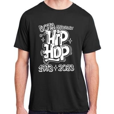 50 Years Old 50th Anniversary Of Hip Hop Graffiti Hip Hop Adult ChromaSoft Performance T-Shirt