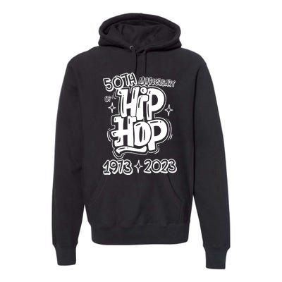 50 Years Old 50th Anniversary Of Hip Hop Graffiti Hip Hop Premium Hoodie