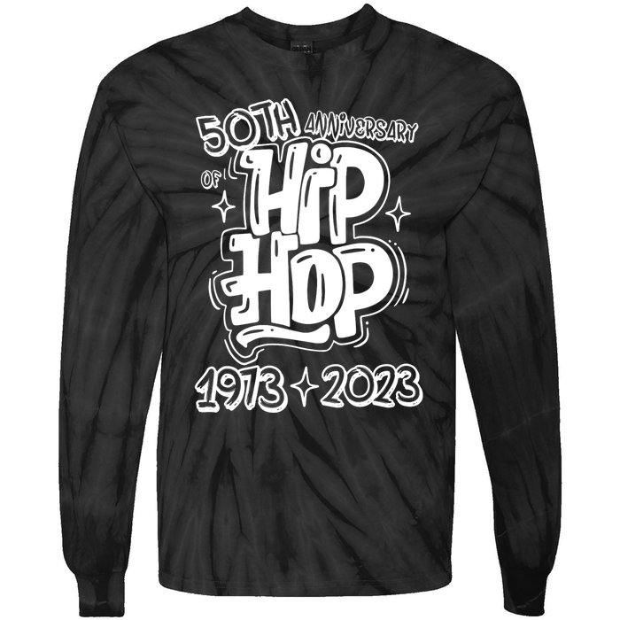 50 Years Old 50th Anniversary Of Hip Hop Graffiti Hip Hop Tie-Dye Long Sleeve Shirt