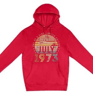 50 Year Old Awesome Since July 1973 50th Birthday Premium Pullover Hoodie