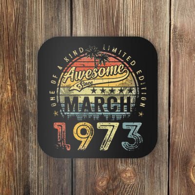 50 Year Old Awesome Since March 1973 50th Birthday Coaster