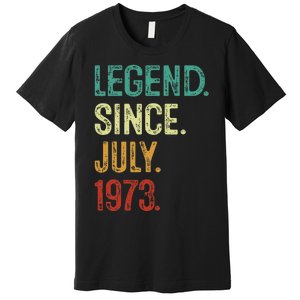 50 Years Old Legend Since July 1973 50th Birthday Premium T-Shirt