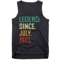 50 Years Old Legend Since July 1973 50th Birthday Tank Top