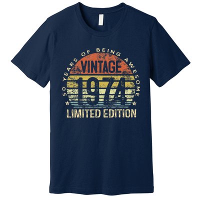 50 Year Old Gifts Vintage 1974 Limited Edition 50th Birthday Premium T-Shirt