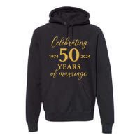 50 Years Of Marriage 1974 50th Wedding Anniversary Premium Hoodie