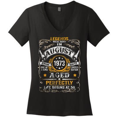 50 Year Old Legends Since August 1973 50th Birthday Women's V-Neck T-Shirt