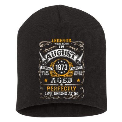 50 Year Old Legends Since August 1973 50th Birthday Short Acrylic Beanie