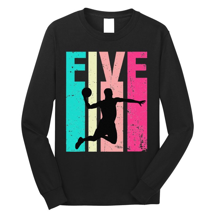 5 Years Old 5th Birthday Basketball Gift For Party Long Sleeve Shirt