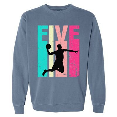 5 Years Old 5th Birthday Basketball Gift For Party Garment-Dyed Sweatshirt