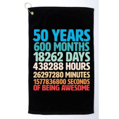 50 Years Of Being Awesome 50th Birthday Time Breakdown Platinum Collection Golf Towel