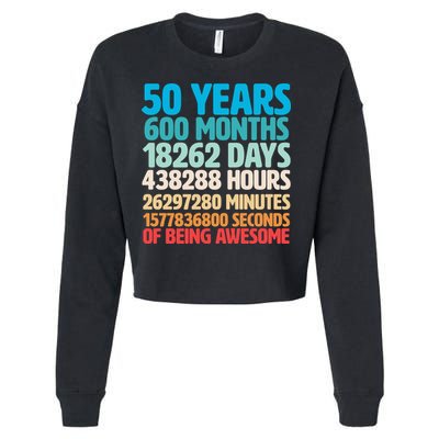 50 Years Of Being Awesome 50th Birthday Time Breakdown Cropped Pullover Crew