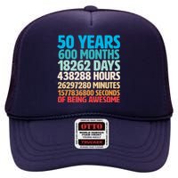 50 Years Of Being Awesome 50th Birthday Time Breakdown High Crown Mesh Back Trucker Hat