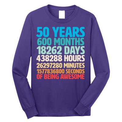 50 Years Of Being Awesome 50th Birthday Time Breakdown Long Sleeve Shirt