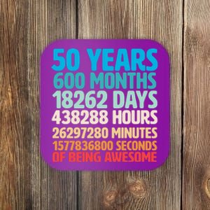 50 Years Of Being Awesome 50th Birthday Time Breakdown Coaster