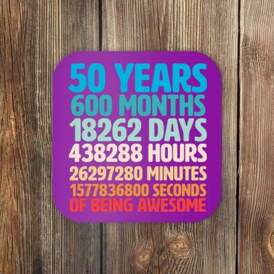 50 Years Of Being Awesome 50th Birthday Time Breakdown Coaster