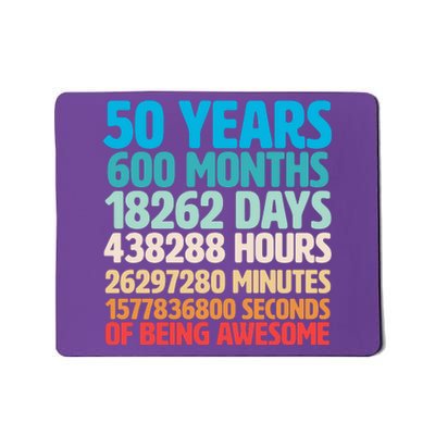 50 Years Of Being Awesome 50th Birthday Time Breakdown Mousepad