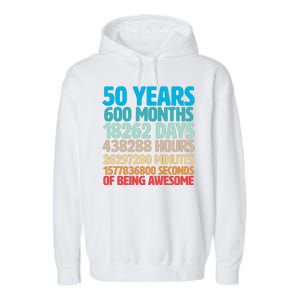 50 Years Of Being Awesome 50th Birthday Time Breakdown Garment-Dyed Fleece Hoodie