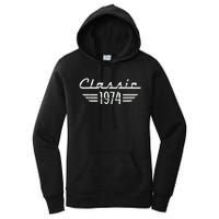 50 Year Old Gifts For Classic 1974 50th Birthday Women's Pullover Hoodie