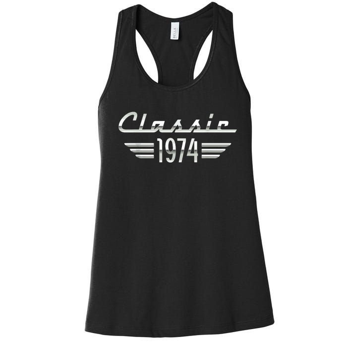 50 Year Old Gifts For Classic 1974 50th Birthday Women's Racerback Tank