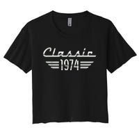 50 Year Old Gifts For Classic 1974 50th Birthday Women's Crop Top Tee