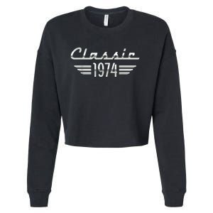 50 Year Old Gifts For Classic 1974 50th Birthday Cropped Pullover Crew