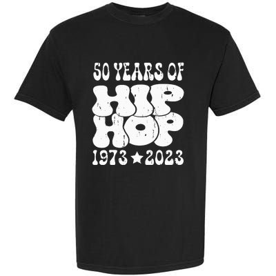 50 Years Old 50th Anniversary Of Hip Hop Garment-Dyed Heavyweight T-Shirt