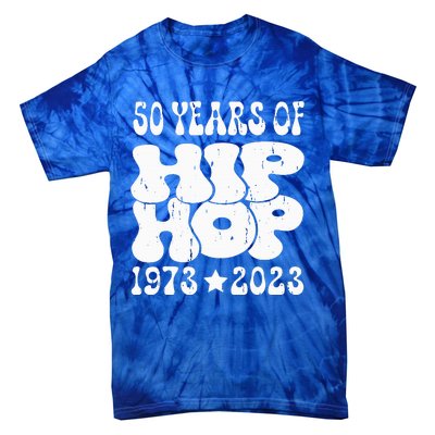 50 Years Old 50th Anniversary Of Hip Hop Tie-Dye T-Shirt